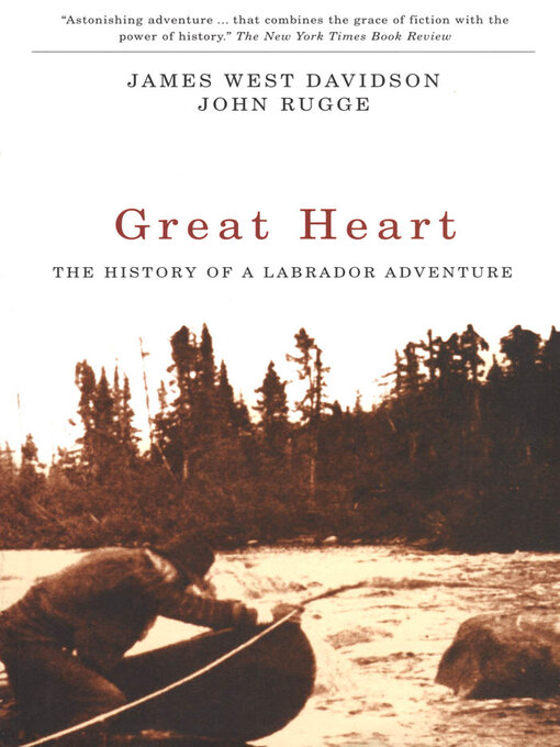 Title details for Great Heart by James West Davidson - Available